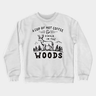 A Walk in the Woods - Hiking Crewneck Sweatshirt